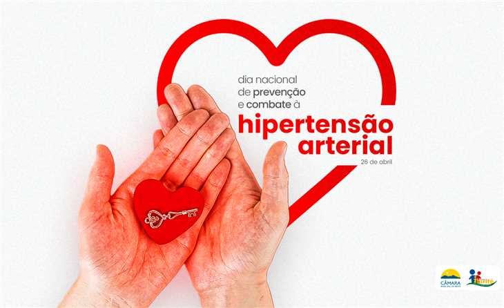 26 de abril - Dia Nacional de Prevenção e Combate à Hipertensão Arterial DESTAQUE